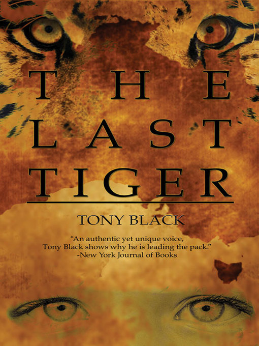 Title details for The Last Tiger by Tony Black - Available